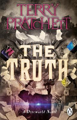 The The Truth: (Discworld Novel 25) by Terry Pratchett