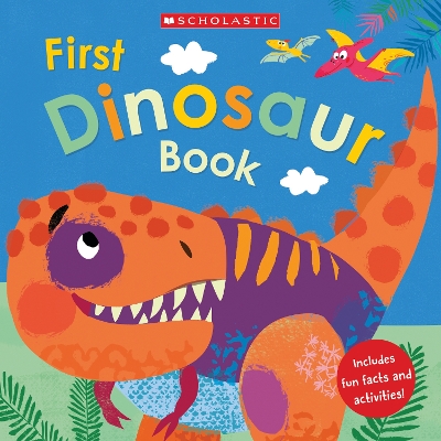 First Dinosaur Book (Miles Kelly) book