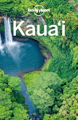 Lonely Planet Kauai by Lonely Planet