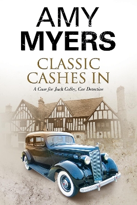 Classic Cashes in: A Jack Colby British Classic Car Mystery book