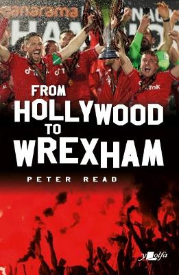 From Hollywood to Wrexham book