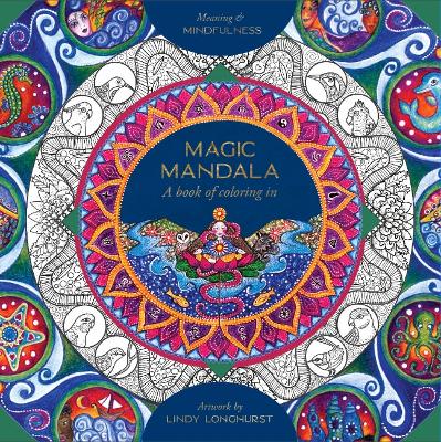 Magic Mandala: A Book of Coloring in book