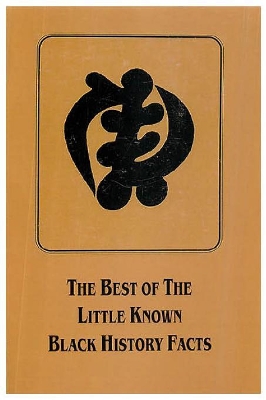 Best of the Little Known Black History Facts book