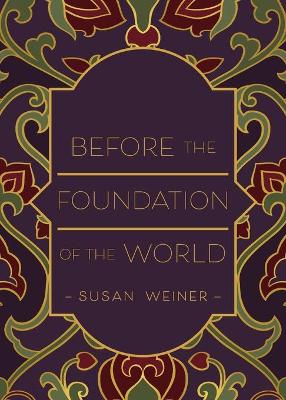 Before the Foundation of the World book