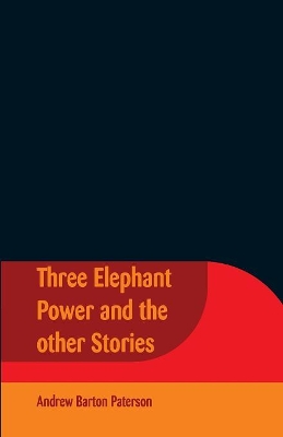 Three Elephant Power And The Other Stories book