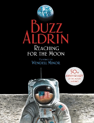 Reaching for the Moon by Buzz Aldrin