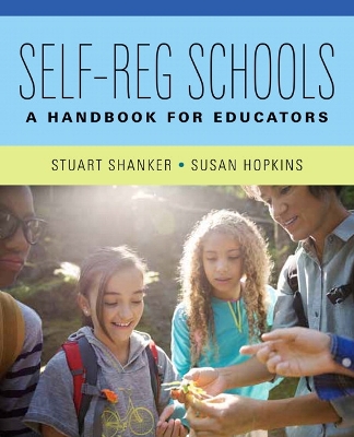 Self-Reg Schools: A Handbook for Educators book