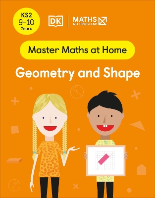Maths — No Problem! Geometry and Shape, Ages 9-10 (Key Stage 2) book