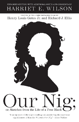 Our Nig; Or, Sketches from the Life of a Free Black book