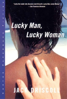 Lucky Man, Lucky Woman by Jack Driscoll