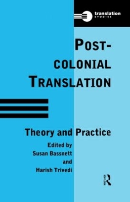 Post-Colonial Translation by Susan Bassnett
