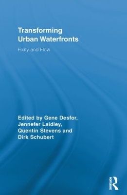 Transforming Urban Waterfronts by Gene Desfor