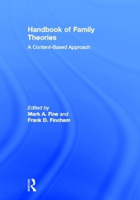 Handbook of Family Theories by Mark A. Fine