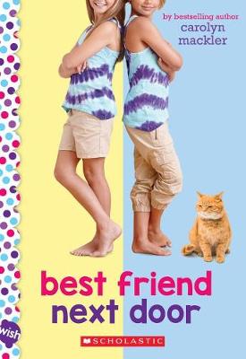 Best Friend Next Door: A Wish Novel book