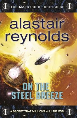 On the Steel Breeze by Alastair Reynolds