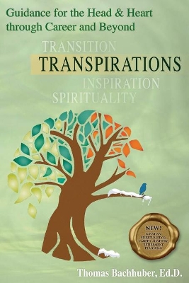 TRANSPIRATIONS-Guidance for the Head & Heart through Career and Beyond book