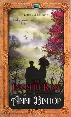 The Invisible Ring by Anne Bishop