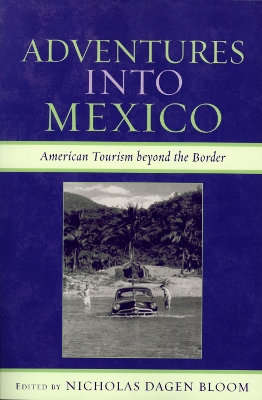 Adventures into Mexico book