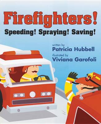 Firefighters! by Patricia Hubbell