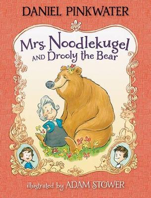 Mrs. Noodlekugel and Drooly the Bear book