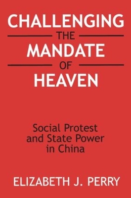 Challenging the Mandate of Heaven by Elizabeth J. Perry