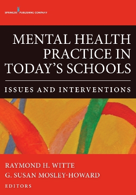 Mental Health Practice in Today's Schools book