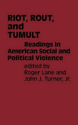 Riot, Rout, and Tumult book