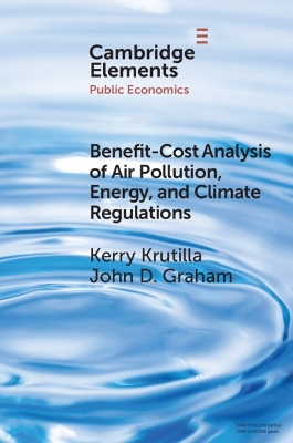 Benefit-Cost Analysis of Air Pollution, Energy, and Climate Regulations book