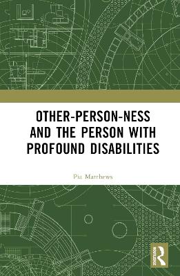 Other-person-ness and the Person with Profound Disabilities book