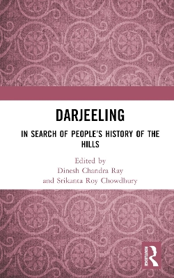 Darjeeling: In Search of People’s History of the Hills book