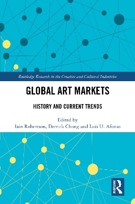 Global Art Markets: History and Current Trends book