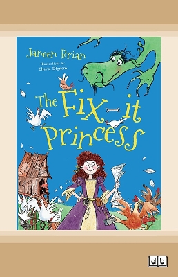 The Fix-it Princess by Janeen Brian