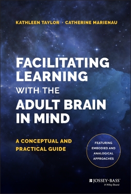 Facilitating Learning with the Adult Brain in Mind book