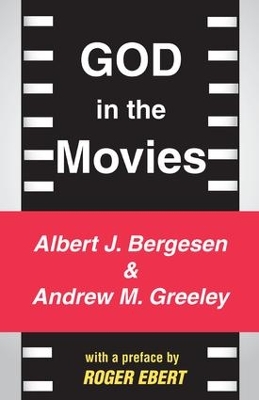 God in the Movies by Andrew M. Greeley