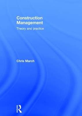 Construction Management by Chris March