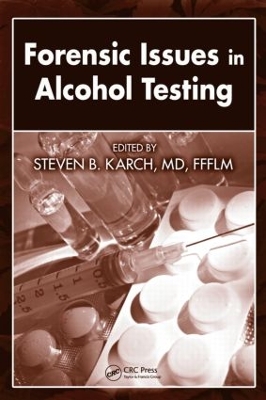 Forensic Issues in Alcohol Testing book