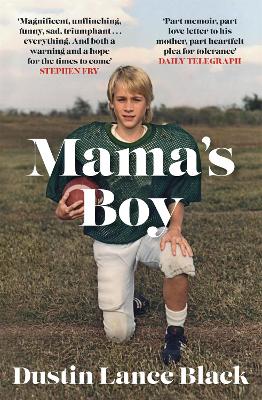 Mama's Boy: A Memoir by Dustin Lance Black