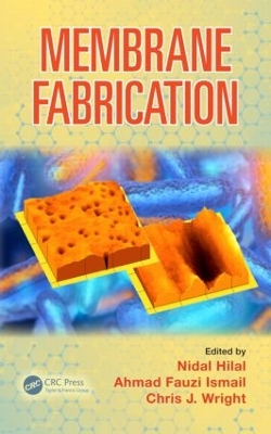 Membrane Fabrication by Nidal Hilal