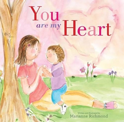 You Are My Heart by Marianne Richmond
