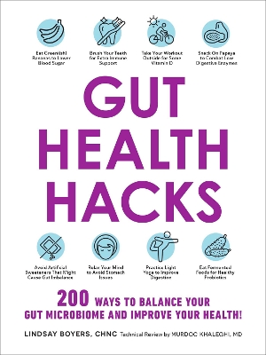 Gut Health Hacks: 200 Ways to Balance Your Gut Microbiome and Improve Your Health! book