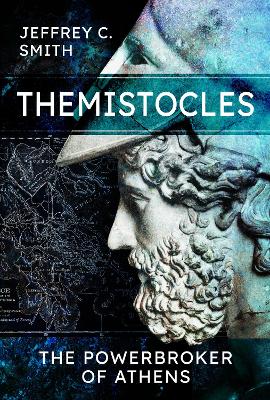 Themistocles: The Powerbroker of Athens book