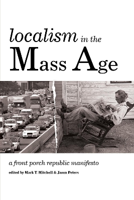 Localism in the Mass Age book