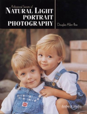 Professional Secrets Of Natural Light Portrait Photography book