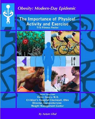 Importance of Physical Activity and Exercise: The Fitness Factor by Autumn Libal