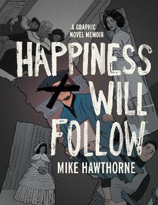 Happiness Will Follow book