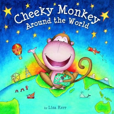 Cheeky Monkey Around the World book