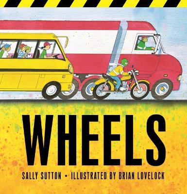 Wheels by Sally Sutton