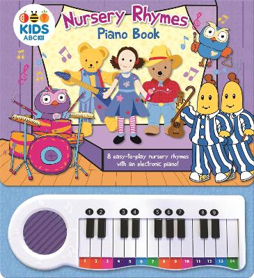 ABC Kids: Nursery Rhymes Piano Book book