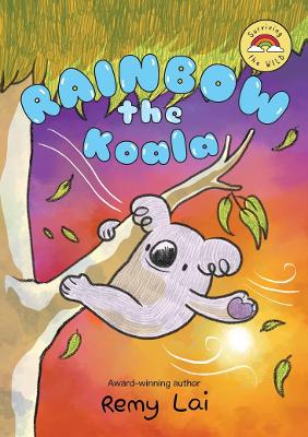 Rainbow the Koala: Surviving the Wild 1 book