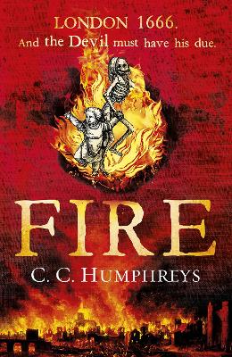 Fire by C C Humphreys